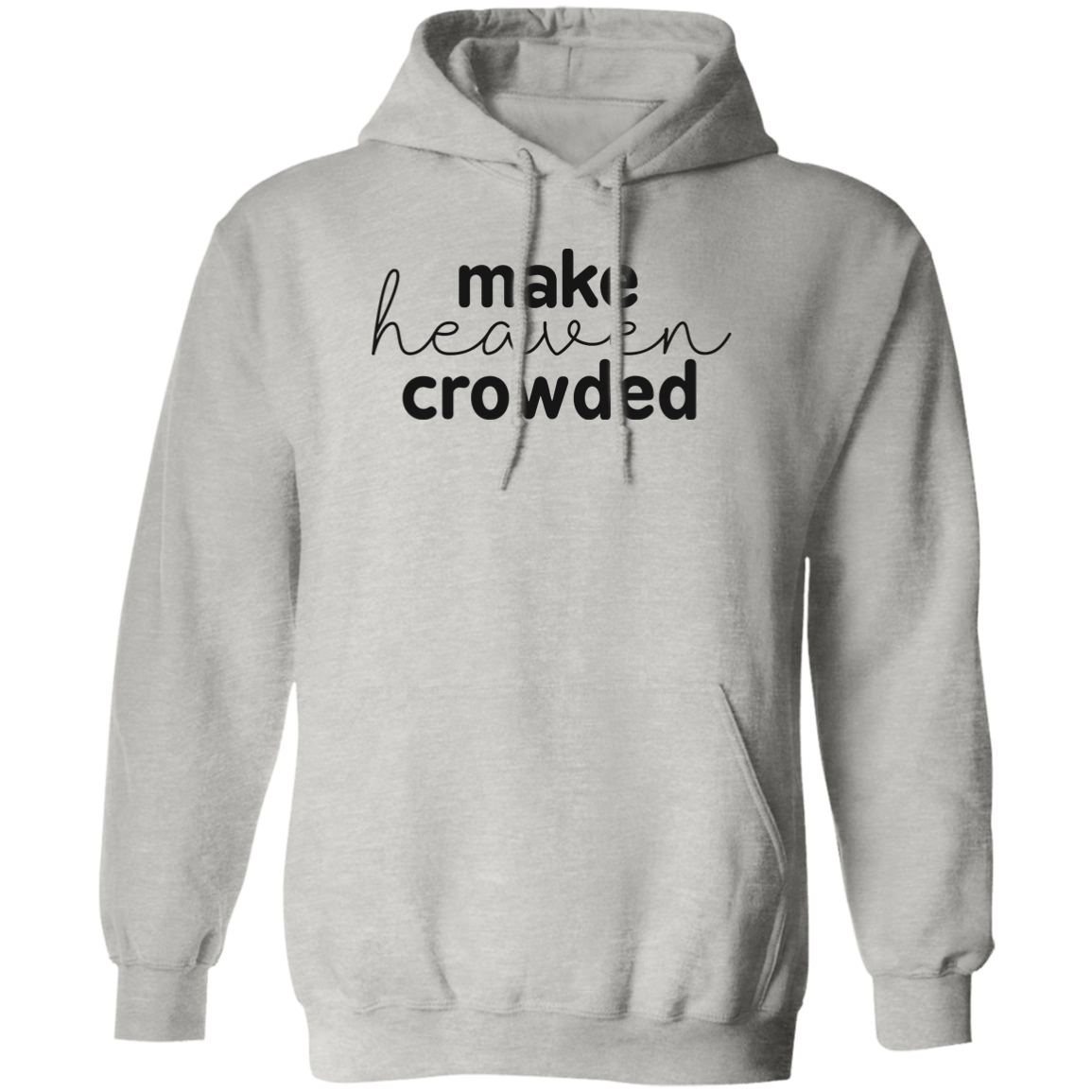 Make Heaven Crowded (black 3 lines) Pullover Hoodie