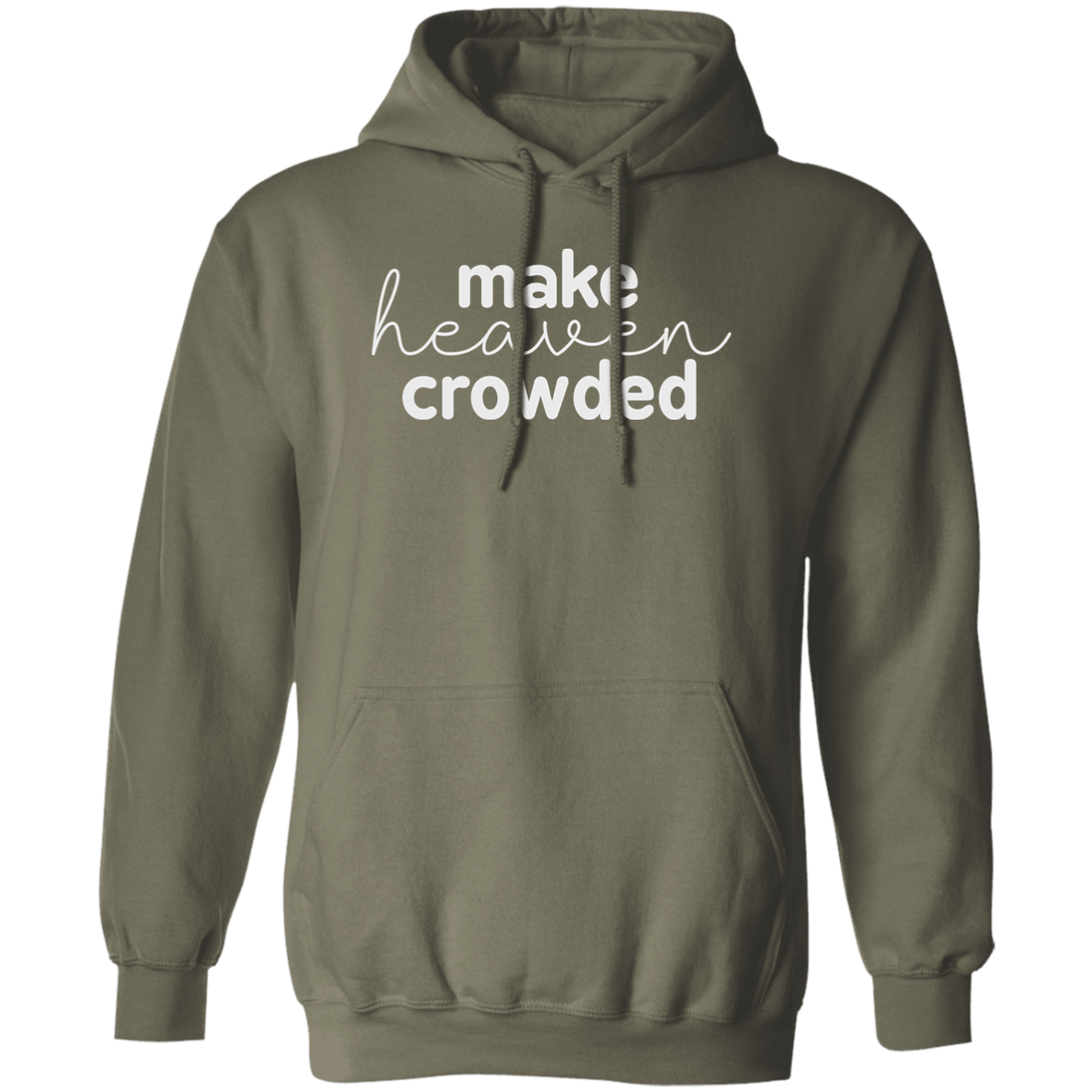 Make Heaven Crowded (white 3 lines) Pullover Hoodie