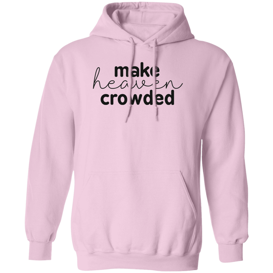 Make Heaven Crowded (black 3 lines) Pullover Hoodie