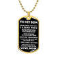 To My Son | You Make Me Proud | Dog Tag Ball Chain