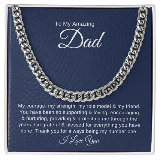 To My Amazing Dad | My Number One | Cuban Chain