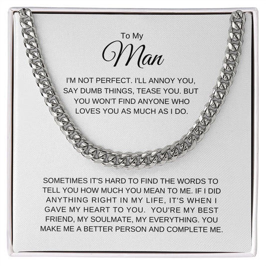 To My Man | Not Perfect | Cuban Link Chain