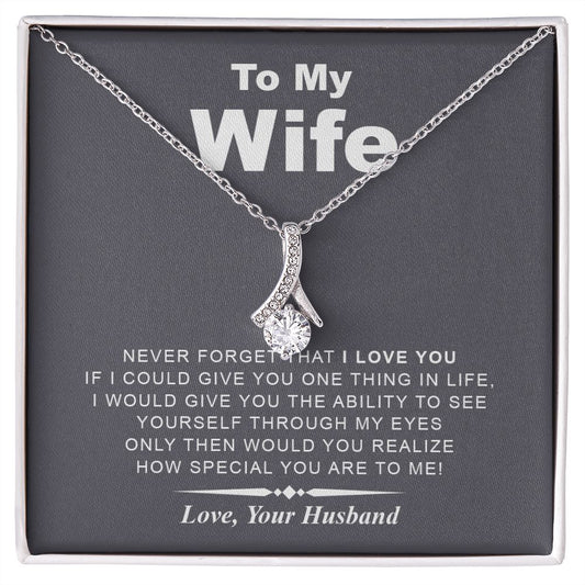 My Wife | Never Forget - Alluring Beauty Necklace