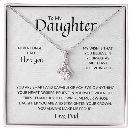 To My Daughter | Believe in Yourself | From Dad | Alluring Beauty Necklace