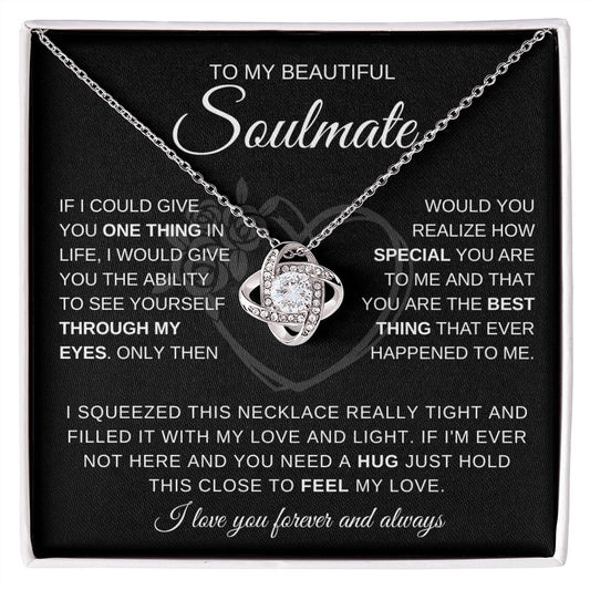 To My Beautiful Soulmate | Soulmate necklace | Valentine's gift | Gift for wife, girlfriend | Love Knot Necklace