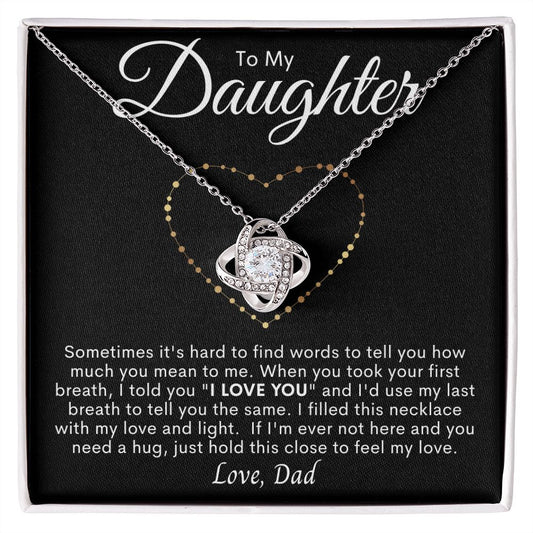 To My Daughter | I Love You | From Dad | Love Knot Necklace