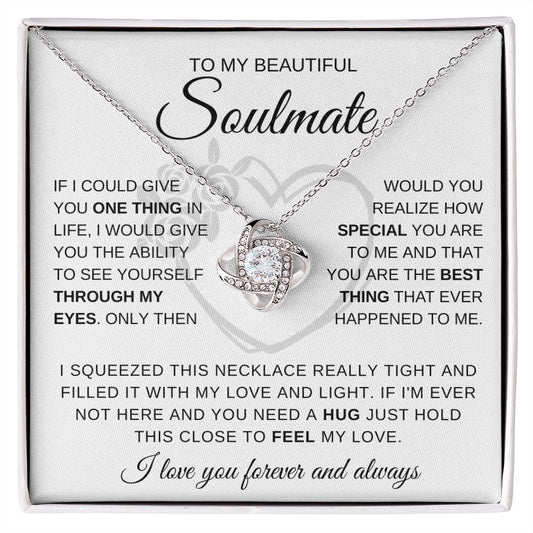 To My Beautiful Soulmate | Soulmate necklace | Valentine's gift | Gift for wife, girlfriend | Love Knot Necklace