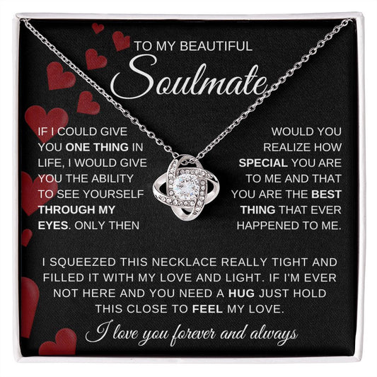 To My Beautiful Soulmate | Soulmate necklace | Valentine's gift | Gift for wife, girlfriend | Love Knot Necklace