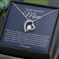 To My Beautiful Mom | Thank You | Forever Love Necklace